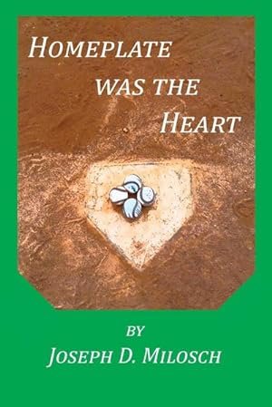 Seller image for Home Plate Was The Heart & Other Stories for sale by AHA-BUCH GmbH