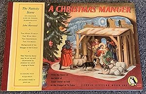 A Christmas Manger : the Nativity Scene in Colour and in Three Dimensions