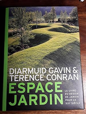 Seller image for Espace jardin, le livre du design de jardin pour le XXIe sicle for sale by Pare Yannick