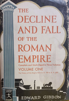 The Decline and Fall of the Roman Empire (Volume One)