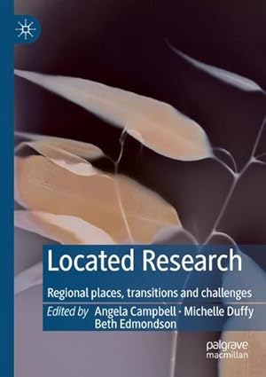 Bild des Verkufers fr Located Research : Regional places, transitions and challenges zum Verkauf von AHA-BUCH GmbH