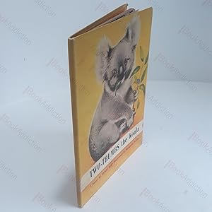 Seller image for Two-Thumbs the Koala for sale by BookAddiction (ibooknet member)