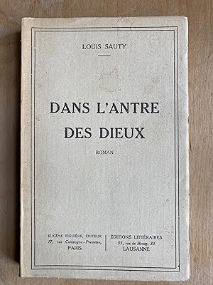 Dans l'antre des dieux