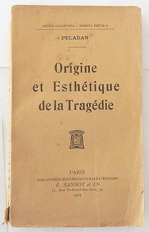 Origine et esthétique de la tragédie.