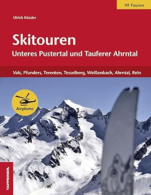 Seller image for Skitouren: Unteres Pustertal - Tauferer Ahrntal for sale by moluna