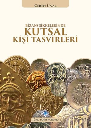 Bizans sikkelerinde kutsal kisi tasvirleri.