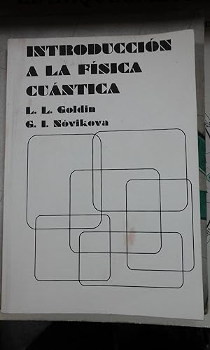 Imagen del vendedor de INTRODUCCIN A LA FSICA CUNTICA (Mosc, 1994) a la venta por Multilibro