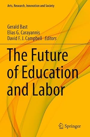 Bild des Verkufers fr The Future of Education and Labor zum Verkauf von AHA-BUCH GmbH