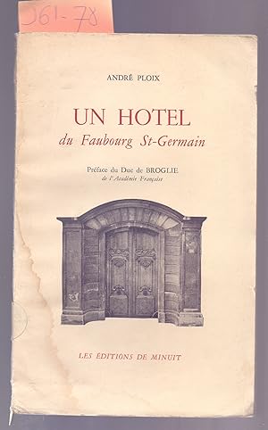Immagine del venditore per UN HOTEL DU FAUBOURG ST-GERMAIN venduto da Libreria 7 Soles