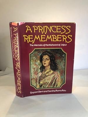 Seller image for A PRINCESS REMEMBERS: THE MEMOIRS OF THE MAHARANI OF JAIPUR for sale by Worlds End Bookshop (ABA, PBFA, ILAB)