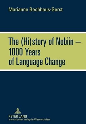 Immagine del venditore per The (Hi)story of Nobiin  1000 Years of Language Change venduto da AHA-BUCH GmbH