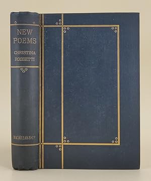 New Poems by Christina Rossetti hitherto unpublished or uncollected