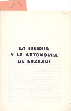 Bild des Verkufers fr LA IGLESIA Y LA AUTONOMIA DE EUZKADI (PAIS VASCO) zum Verkauf von Libreria 7 Soles