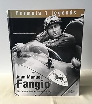 Immagine del venditore per Juan-Manuel Fangio: The Human Face of Motor Racing venduto da Neil Ewart