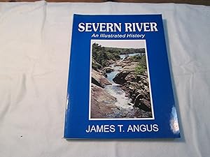 Severn River. An illustrated history.