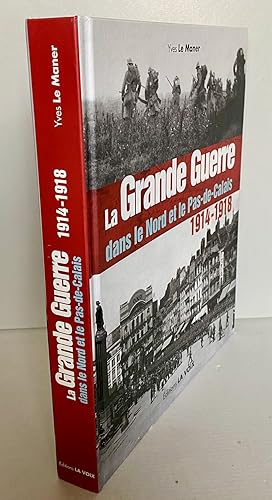 La Grande Guerre dans le Nord et le Pas-de-Calais (1914-1918)