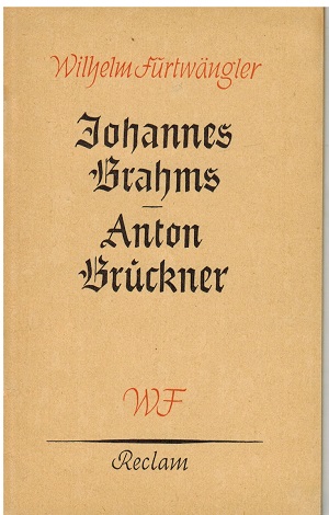 Bild des Verkufers fr Johannes Brahms / Anton Bruckner. Nachwort von W. Riezler. zum Verkauf von Antiquariat Appel - Wessling