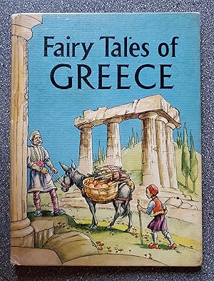 Immagine del venditore per Fairy Tales of Greece: Theodore the Dancer; The Master and the Apprentice; The Magic Mirror; Kattoura venduto da Books on the Square