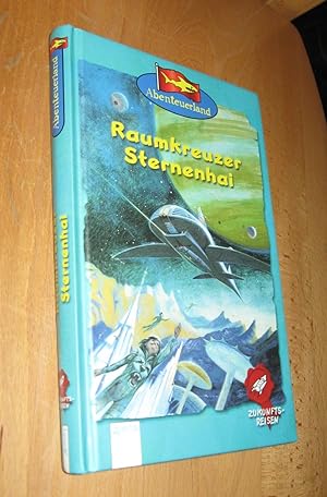 Seller image for Raumkreuzer Sternenhai for sale by Dipl.-Inform. Gerd Suelmann