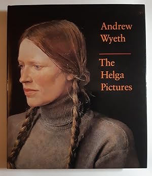 ANDREW WYETH : THE HELGA PICTURES