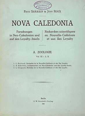 Bild des Verkufers fr Nova Caledonia: Forschungen in Neu-Caledonien und auf den Loyalty-Inseln / Recherches scientifiques en Nouvelle-Caldonie et aux Iles Loyalty. A. Zoologie, Vol. III L. II zum Verkauf von ConchBooks