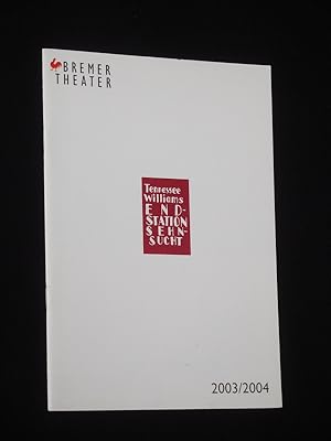 Bild des Verkufers fr Programmheft Bremer Theater 2003/2004. ENDSTATION SEHNSUCHT von Tennessee Williams. Insz.: Karin Henkel, Bhnenbild/ Kostme: Stefan Mayer. Mit Jrdis Triebel, Gabriela Maria Schmeide, Detlev Greisner, Wiltrud Schreiner, Torsten Ranft, Fritz Fenne, Domonkos Barna, Maik Romberg, Julia Ziemens, Samira Cecilia Mack, Melina Blome, Sarah Pracht zum Verkauf von Fast alles Theater! Antiquariat fr die darstellenden Knste