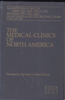 Seller image for Therapeutic Options in Heart Failure. The Medical Clinics of North America, Volume 87 Number 2. March 2003 for sale by Never Too Many Books