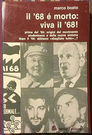 Il 68 è morto: viva il 68! - prima del 68: origini del movimento studentesco e della nuova sinist...