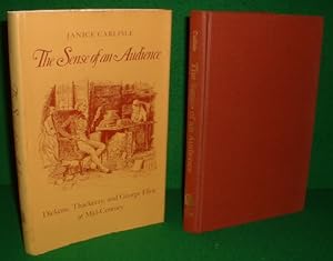 THE SENSE OF AN AUDIENCE DICKENS, THACKERAY, AND GEORGE ELIOT AT MID-CENTURY
