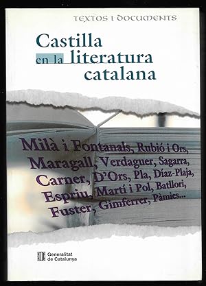 Castilla en la literatura catalana. Idiosincrasia Textos i documents