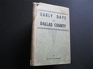 EARLY DAYS IN DALLAS COUNTY (Missouri)