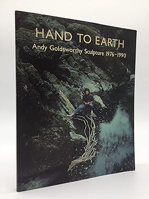 Seller image for Hand to Earth. Andy Goldsworthy. Sculpture 1976-1990 for sale by Holt Art Books