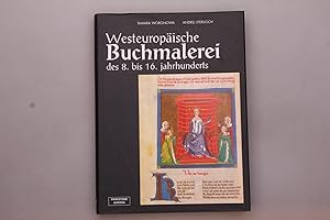Seller image for WESTEUROPISCHE ILLUMINIERTE HANDSCHRIFTEN VOM 8. BIS 16. JAHRHUNDERT. In der Russischen Nationalbibliothek, Sankt Petersburg for sale by INFINIBU KG