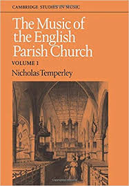 The Music of the English Parish Church, Volume 1 (Cambridge Studies in Music Series)