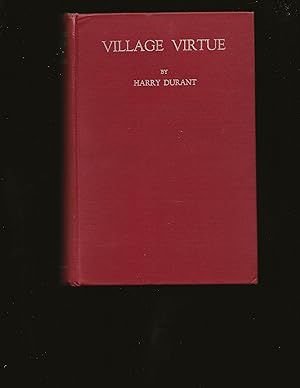 Seller image for Village Virtue (Only copy for sale on the Internet) (Signed) for sale by Rareeclectic