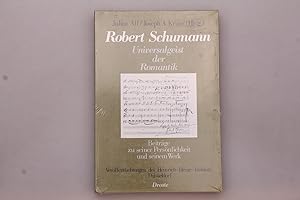 Seller image for ROBERT SCHUMANN. Universalgeist der Romantik. Beitrge zu seiner Persnlichkeit und seinem Werk for sale by INFINIBU KG