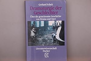 Bild des Verkufers fr DRAMATURGIE DER GESCHLECHTER. ber die gemeinsame Geschichte von Drama und Oper. zum Verkauf von INFINIBU KG