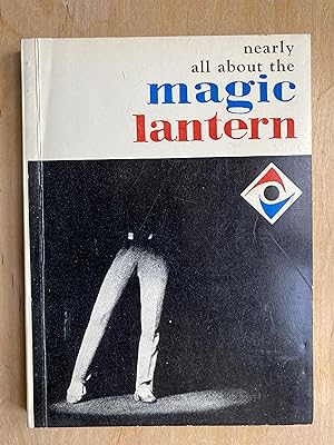 Nearly all about the magic lantern. Collection of articles.