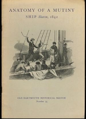 Anatomy of a Mutiny Ship Sharon 1842