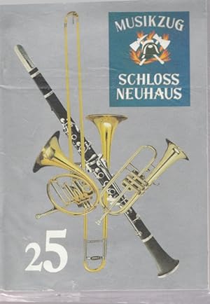 Musikzug Schloss Neuhaus 1958 - 1983. Festschrift 25 Jahre Musikzug Schloss Neuhaus.
