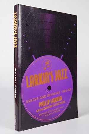 Immagine del venditore per Larkin's Jazz: Essays and Reviews, 1940-1984 (Bayou) venduto da Resource for Art and Music Books 