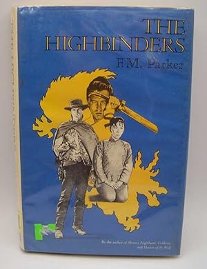 Seller image for The Highbinders for sale by Easy Chair Books