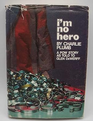 Seller image for I'm No Hero: A POW Story for sale by Easy Chair Books