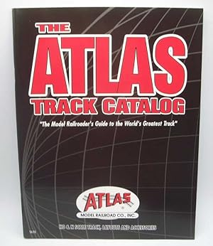 The Atlas Track Catalog 2003: The Model Railroader's Guide to the World's Greatest Track
