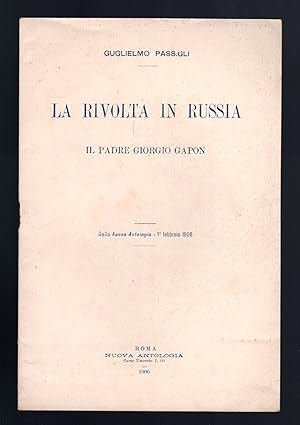 Seller image for La rivolta in Russia. Il padre Giorgio Gapon for sale by Sergio Trippini