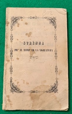 Immagine del venditore per Strnna pr' al teimp ed la vigilatura, venduto da Studio Bibliografico Antonio Zanfrognini