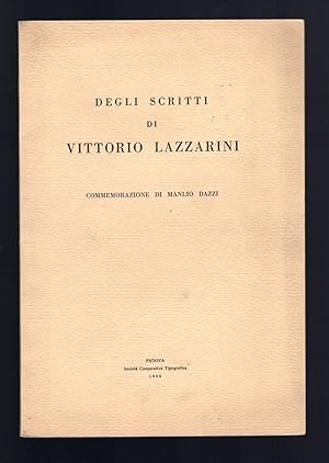 Bild des Verkufers fr Degli scritti di Vittorio Lazzarini - Commemorazione zum Verkauf von Sergio Trippini