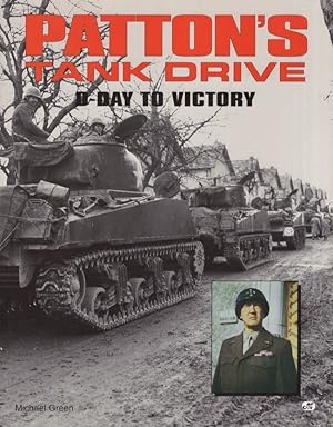 Seller image for Patton's Tank Drive D-Day to Victory for sale by Americana Books, ABAA
