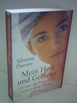 Seller image for Mein Herr und Gebieter. Ich war die Begum des Lwen vom Punjab. for sale by Gabis Bcherlager