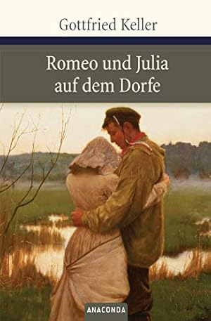 Image du vendeur pour Romeo und Julia auf dem Dorfe (Groe Klassiker zum kleinen Preis, Band 50) mis en vente par Gabis Bcherlager